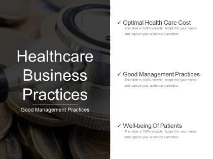 Healthcare business practices presentation powerpoint