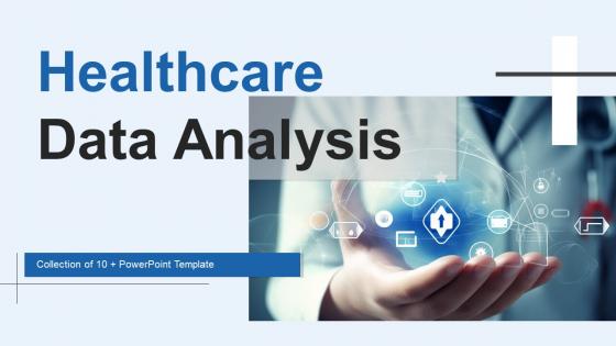 Healthcare Data Analysis Powerpoint Ppt Template Bundles