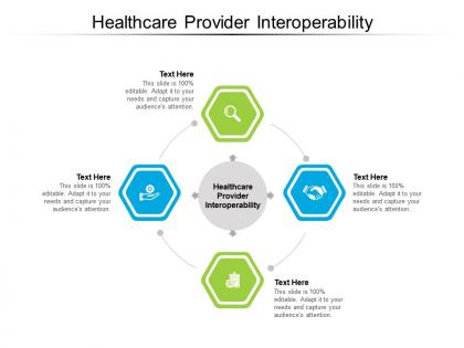 Healthcare provider interoperability ppt powerpoint presentation inspiration smartart cpb
