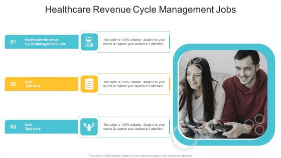 Healthcare Revenue Cycle Management Jobs In Powerpoint And Google Slides Cpb