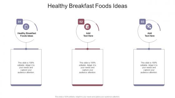 Healthy Breakfast Foods Ideas In Powerpoint And Google Slides Cpb