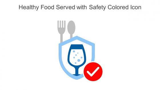 Healthy Food Served With Safety Colored Icon In Powerpoint Pptx Png And Editable Eps Format