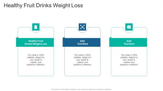 Healthy Fruit Drinks Weight Loss In Powerpoint And Google Slides Cpb