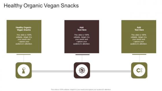 Healthy Organic Vegan Snacks In Powerpoint And Google Slides Cpb