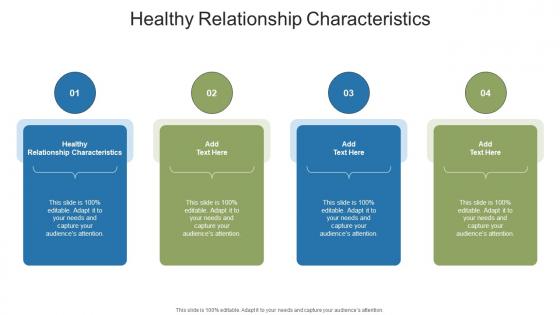 Healthy Relationship Characteristics In Powerpoint And Google Slides Cpb