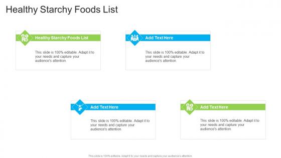 Healthy Starchy Foods List In Powerpoint And Google Slides Cpb