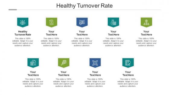Healthy Turnover Rate Ppt Powerpoint Presentation Good Cpb