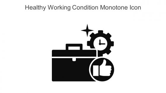 Healthy Working Condition Monotone Icon In Powerpoint Pptx Png And Editable Eps Format