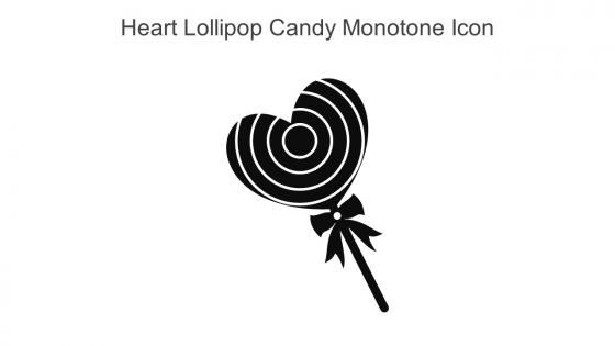 Heart Lollipop Candy Monotone Icon In Powerpoint Pptx Png And Editable Eps Format