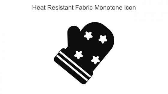 Heat Resistant Fabric Monotone Icon In Powerpoint Pptx Png And Editable Eps Format