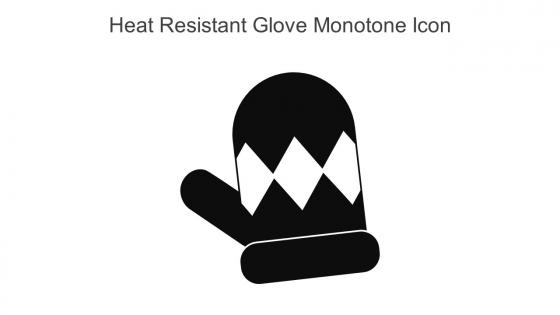 Heat Resistant Glove Monotone Icon In Powerpoint Pptx Png And Editable Eps Format
