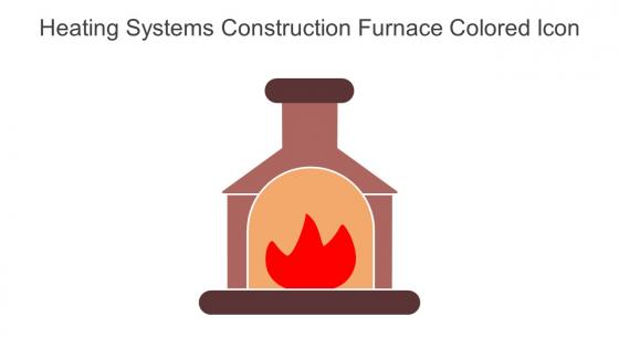 Heating Systems Construction Furnace Colored Icon In Powerpoint Pptx Png And Editable Eps Format