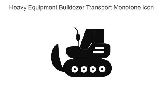 Heavy Equipment Bulldozer Transport Monotone Icon In Powerpoint Pptx Png And Editable Eps Format