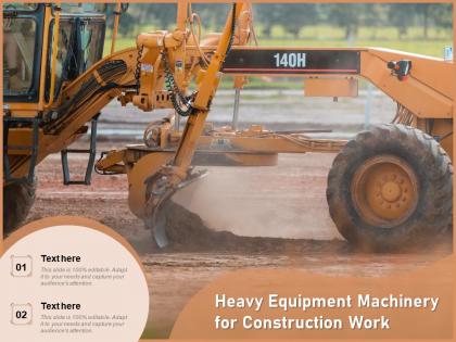 Heavy equipment machinery for construction work