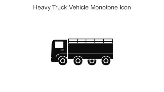 Heavy Truck Vehicle Monotone Icon In Powerpoint Pptx Png And Editable Eps Format
