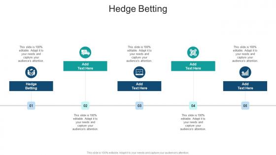 Hedge Betting In Powerpoint And Google Slides Cpb