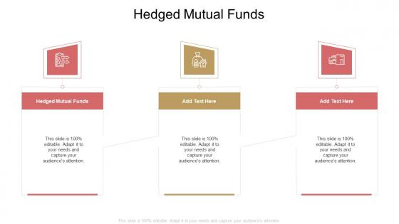 Hedged Mutual Funds In Powerpoint And Google Slides Cpb