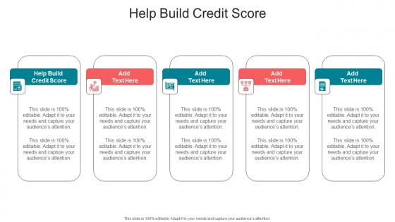Help Build Credit Score In Powerpoint And Google Slides Cpb