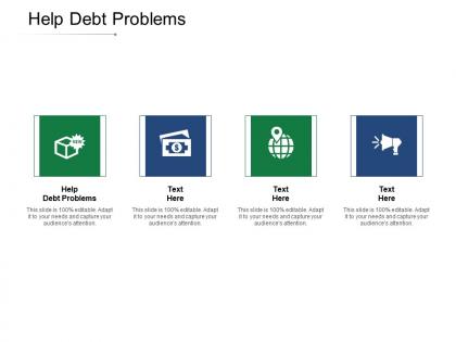 Help debt problems ppt powerpoint presentation summary graphics example cpb