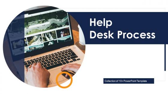 Help desk process powerpoint ppt template bundles