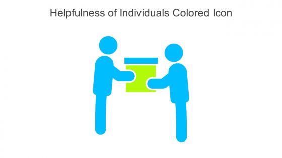 Helpfulness Of Individuals Colored Icon In Powerpoint Pptx Png And Editable Eps Format