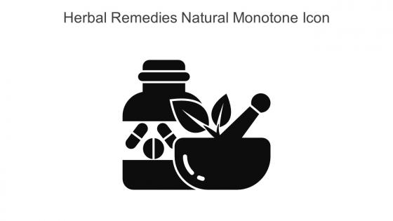 Herbal Remedies Natural Monotone Icon In Powerpoint Pptx Png And Editable Eps Format