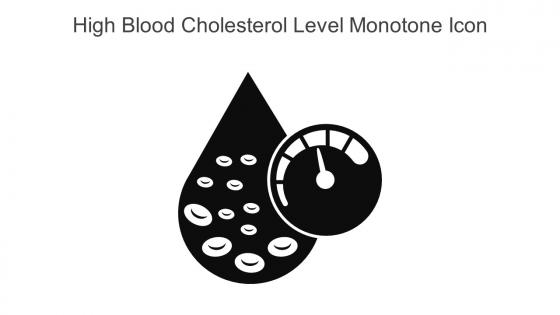 High Blood Cholesterol Level Monotone Icon In Powerpoint Pptx Png And Editable Eps Format