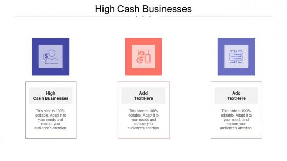 High Cash Businesses Ppt Powerpoint Presentation Slides Icons Cpb