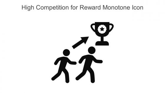 High Competition For Reward Monotone Icon In Powerpoint Pptx Png And Editable Eps Format