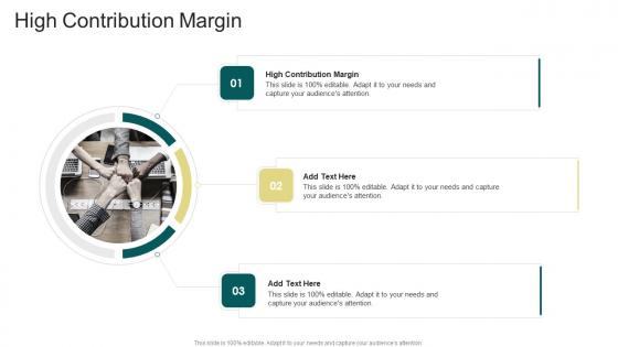 High Contribution Margin In Powerpoint And Google Slides Cpb