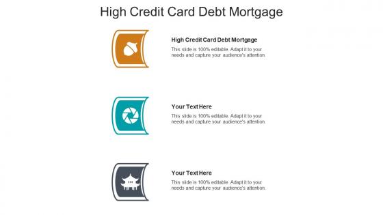 High credit card debt mortgage ppt powerpoint presentation pictures elements cpb