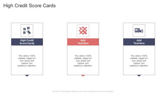 High Credit Score Cards In Powerpoint And Google Slides Cpb