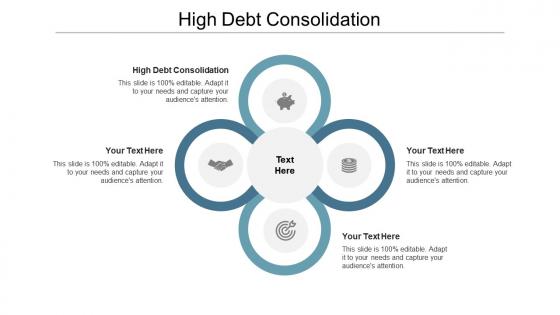 High debt consolidation ppt powerpoint presentation icon smartart cpb