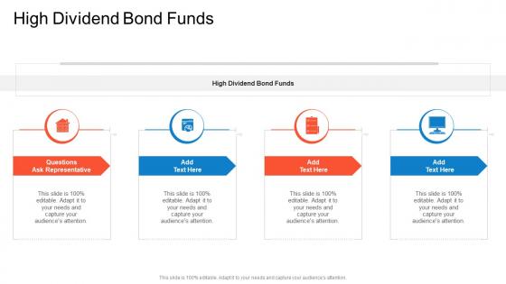 High Dividend Bond Funds In Powerpoint And Google Slides Cpb