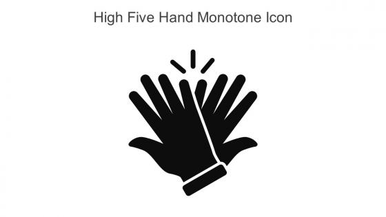 High Five Hand Monotone Icon In Powerpoint Pptx Png And Editable Eps Format