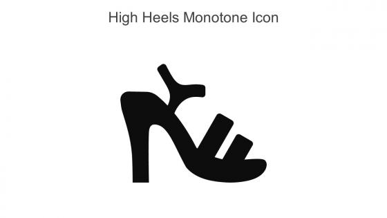 High Heels Monotone Icon In Powerpoint Pptx Png And Editable Eps Format
