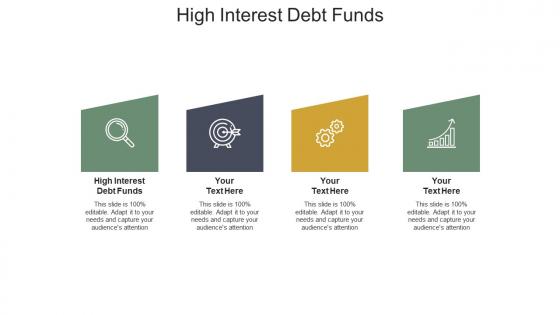 High interest debt funds ppt powerpoint presentation file graphics design cpb