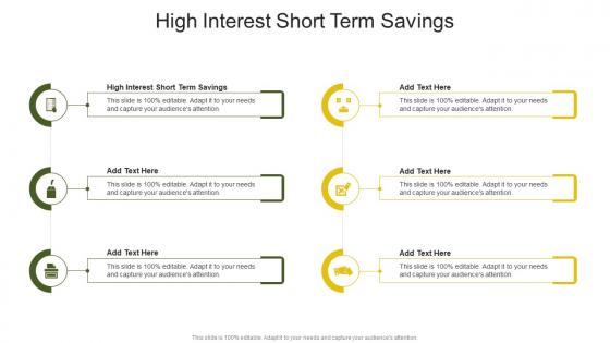 High Interest Short Term Savings In Powerpoint And Google Slides Cpb