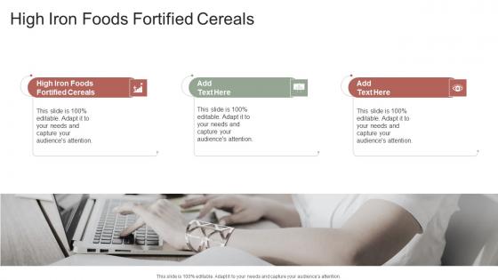 High Iron Foods Fortified Cereals In Powerpoint And Google Slides Cpb