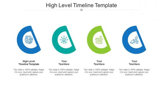 High Level Timeline Template Ppt Powerpoint Presentation Ideas Sample Cpb