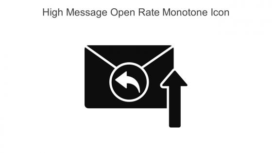 High Message Open Rate Monotone Icon In Powerpoint Pptx Png And Editable Eps Format