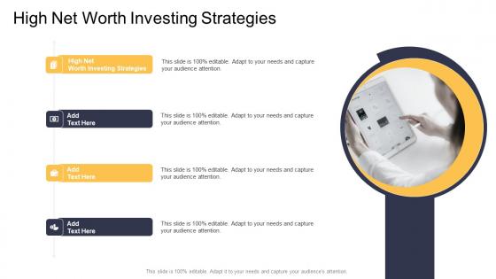 High Net Worth Investing Strategies In Powerpoint And Google Slides Cpb