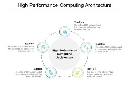 High performance computing architecture ppt powerpoint presentation infographics ideas cpb