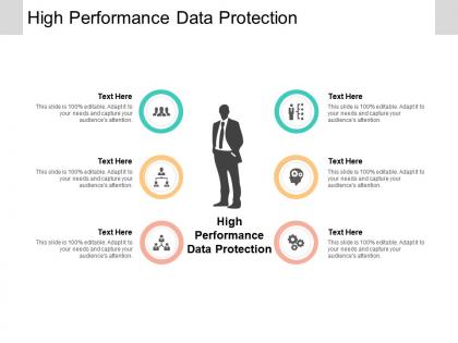 High performance data protection ppt powerpoint presentation shapes cpb
