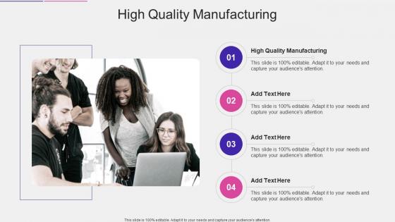 High Quality Manufacturing In Powerpoint And Google Slides Cpb