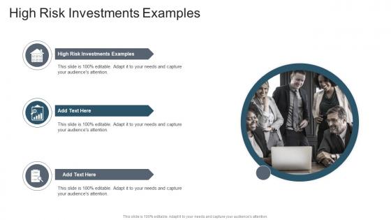 High Risk Investments Examples In Powerpoint And Google Slides Cpb