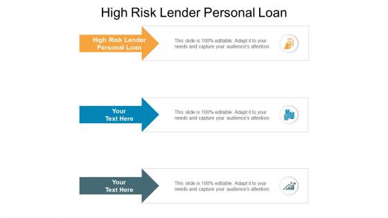 High risk lender personal loan ppt powerpoint presentation model deck cpb