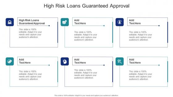 High Risk Loans Guaranteed Approval In Powerpoint And Google Slides Cpb