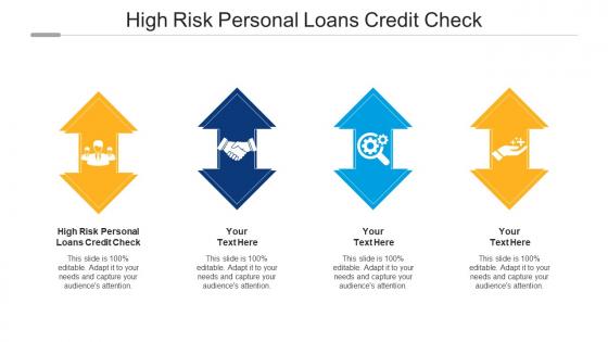 High Risk Personal Loans Credit Check Ppt Powerpoint Presentation Infographic Cpb