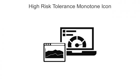 High Risk Tolerance Monotone Icon In Powerpoint Pptx Png And Editable Eps Format